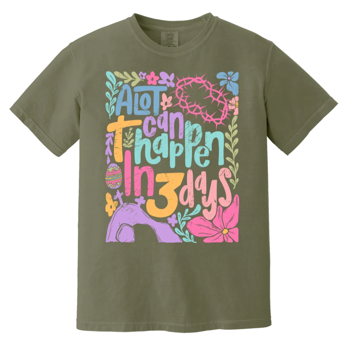 A Lot Can Happen in 3 Days Tee - Christian Easter Comfort Colors