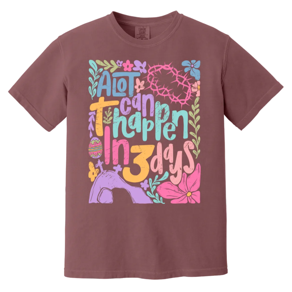 A Lot Can Happen in 3 Days Tee - Christian Easter Comfort Colors
