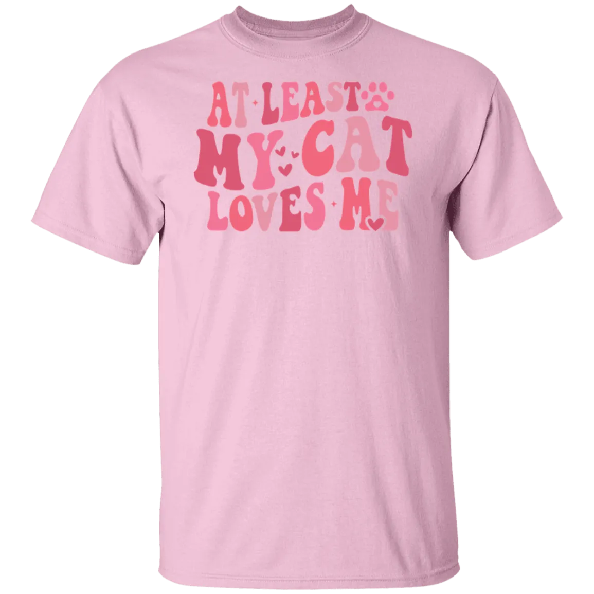 At Least My Cat Loves Me T-Shirt
