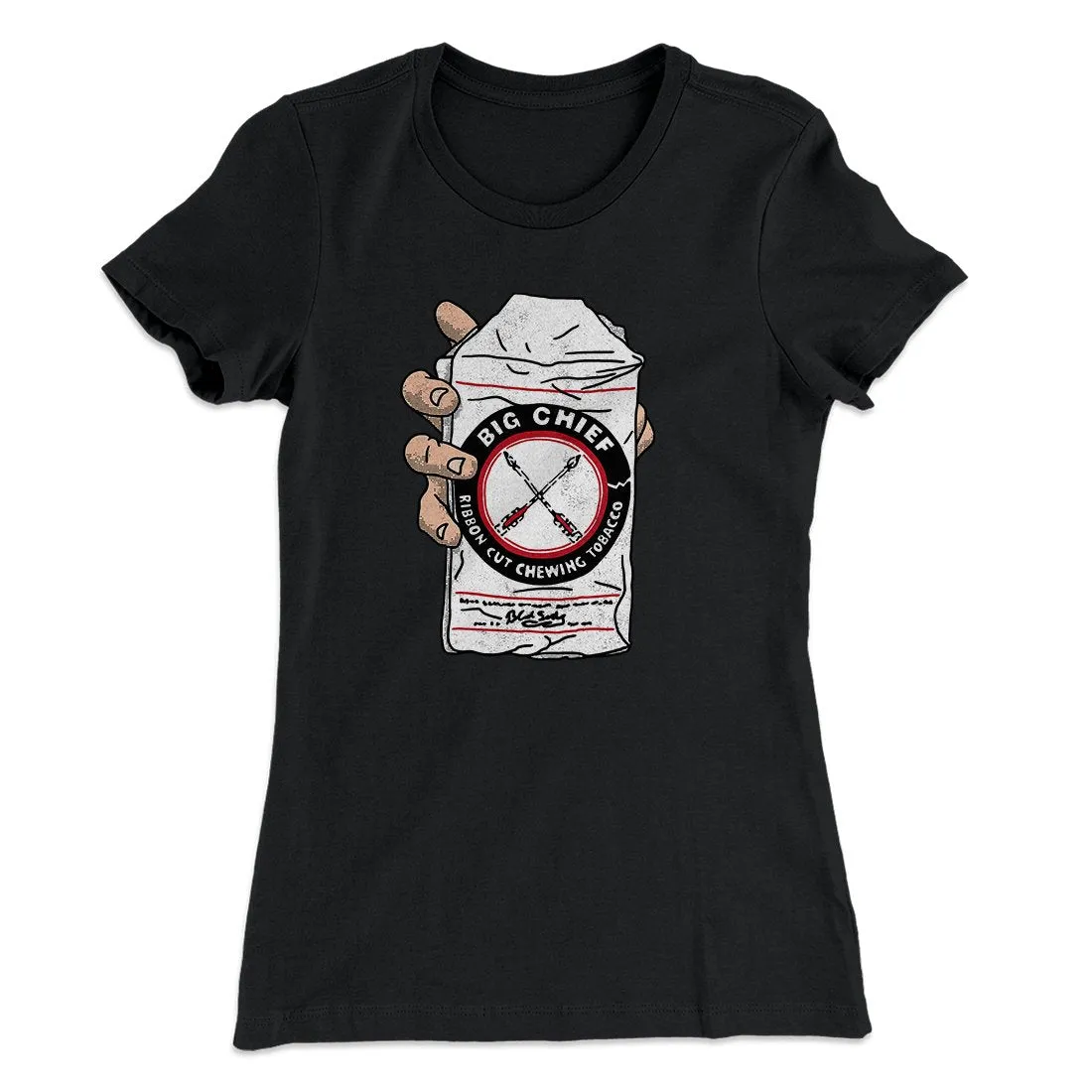 Big Chief Chew Women's T-Shirt
