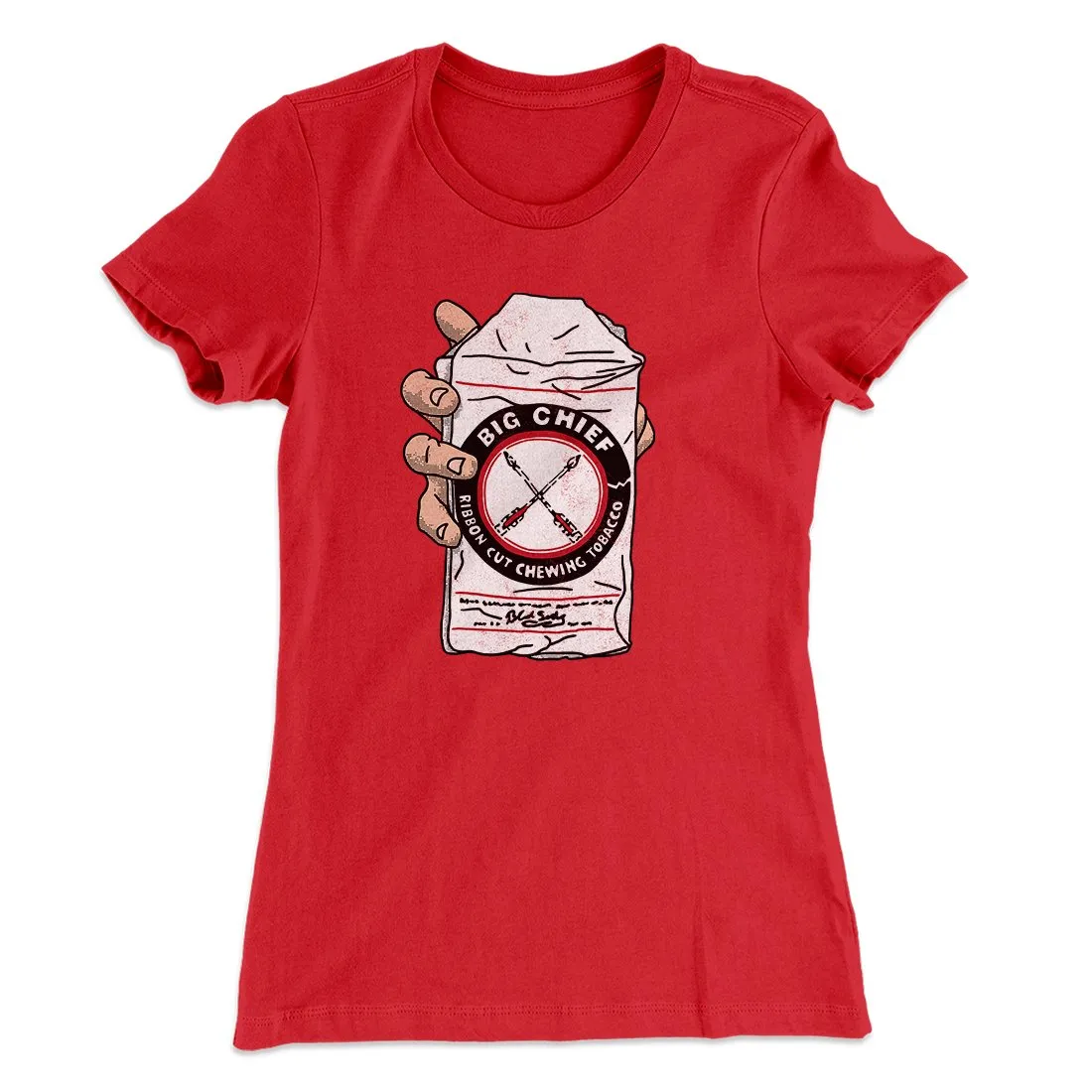 Big Chief Chew Women's T-Shirt
