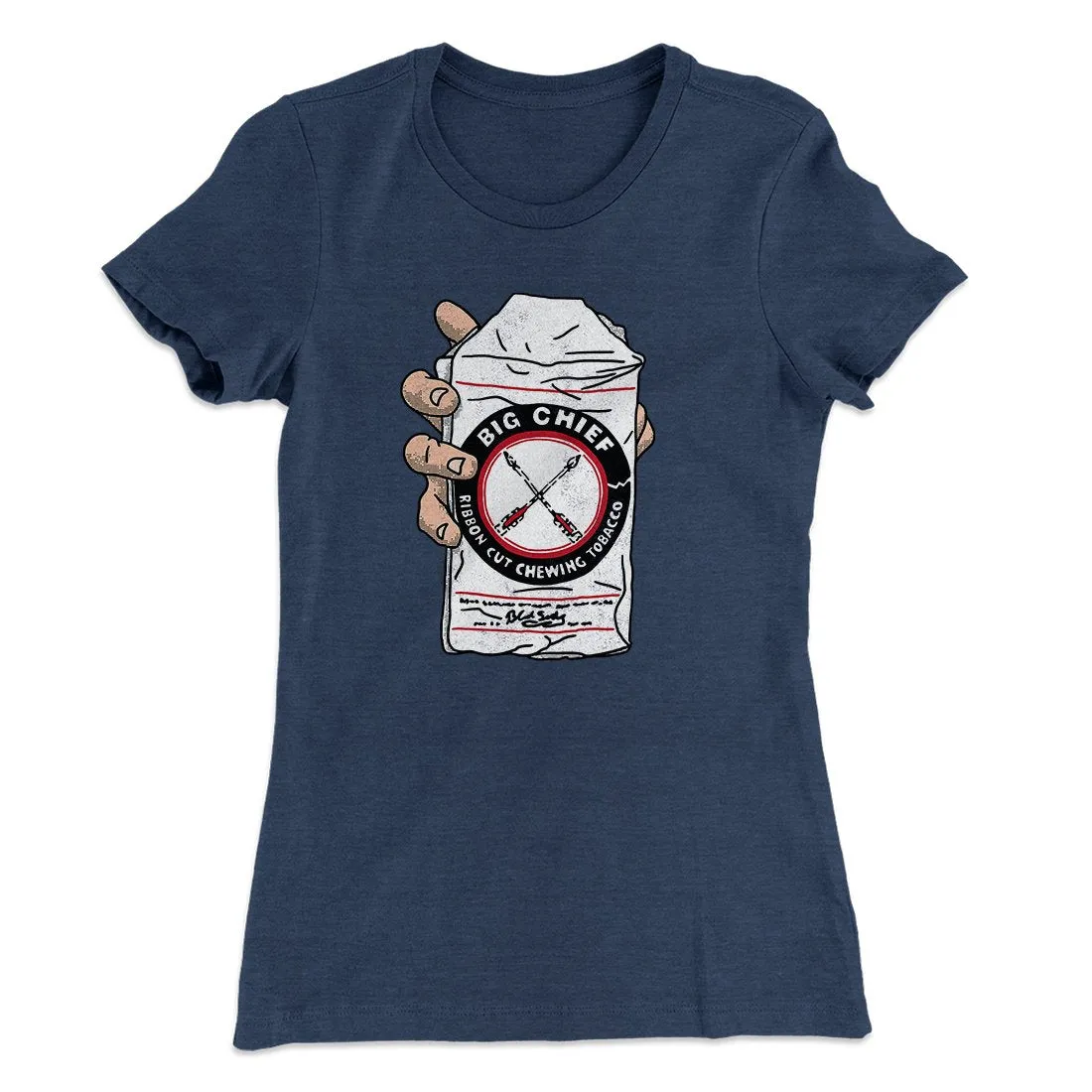 Big Chief Chew Women's T-Shirt