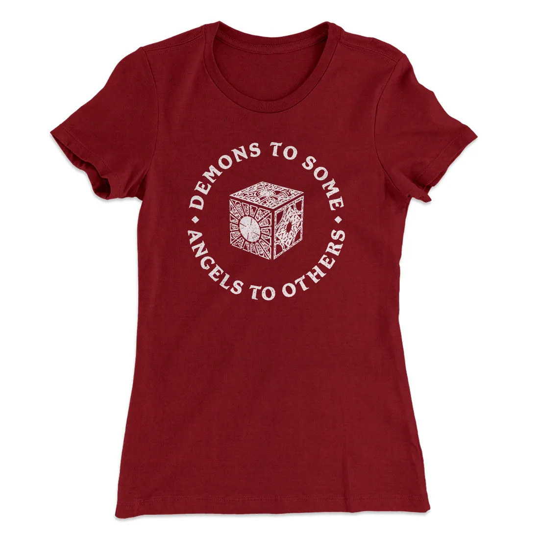 Demons To Some Angels To Others Women's T-Shirt