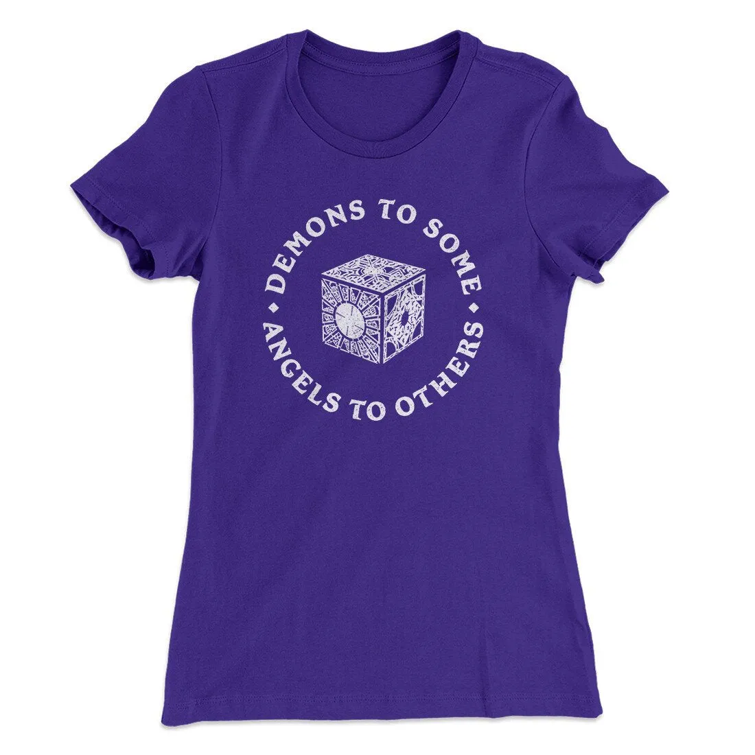 Demons To Some Angels To Others Women's T-Shirt