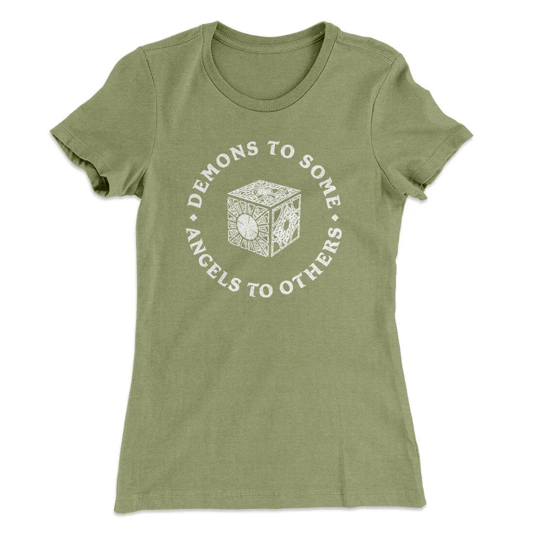 Demons To Some Angels To Others Women's T-Shirt