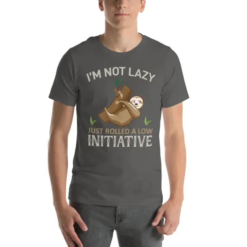 Im not Lazy Sloth t Shirt for Comfy Elegance