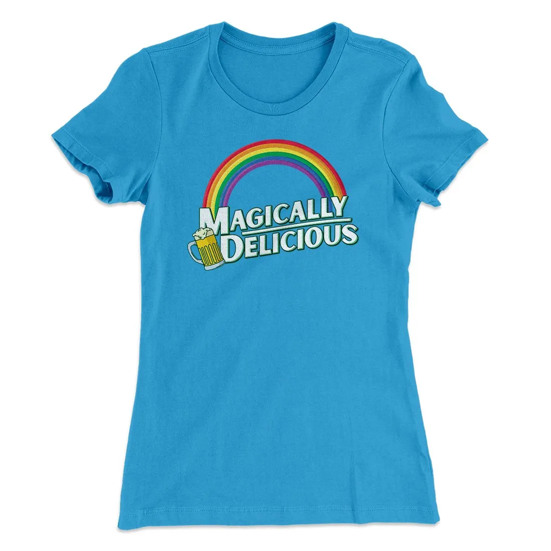 Magically Delicious Women's T-Shirt