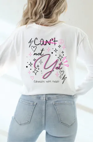 Not Yet doodle Long Sleeve Tee