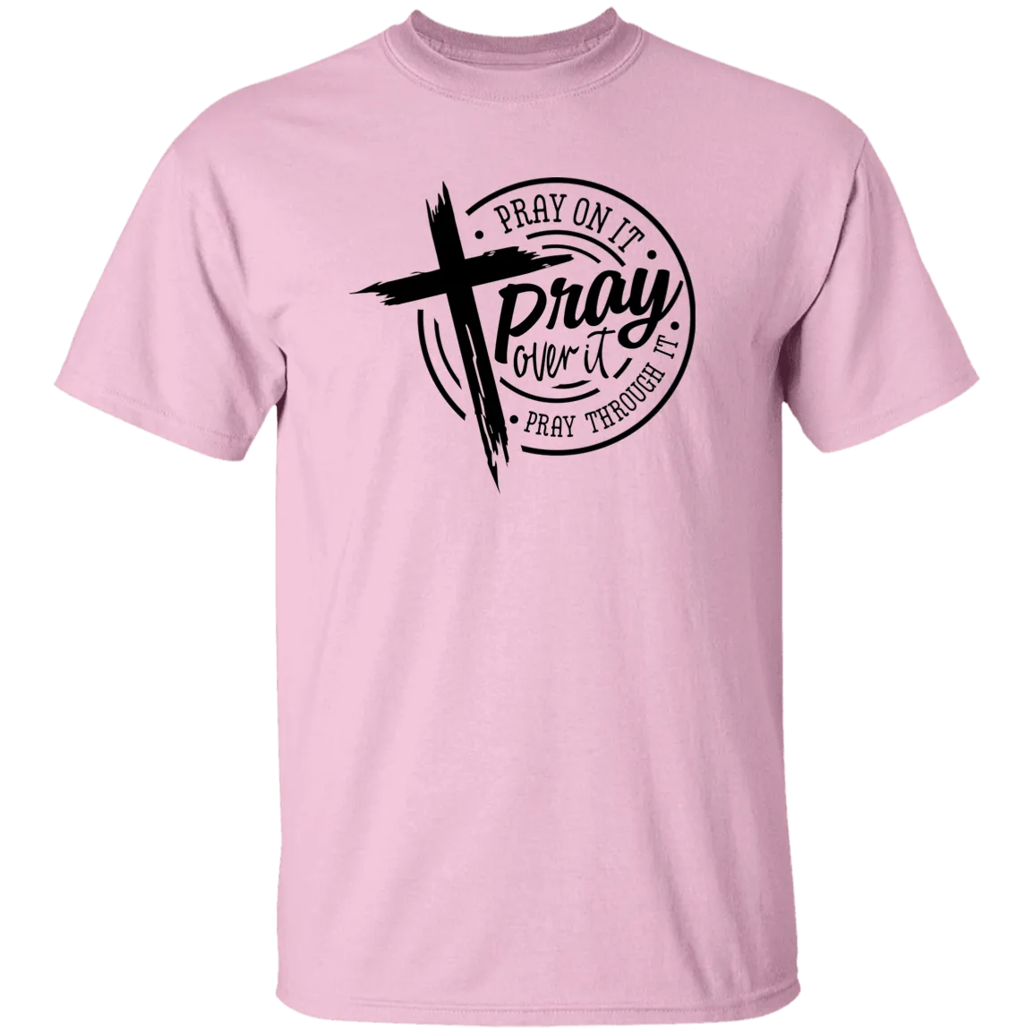 Pray On It T-Shirt