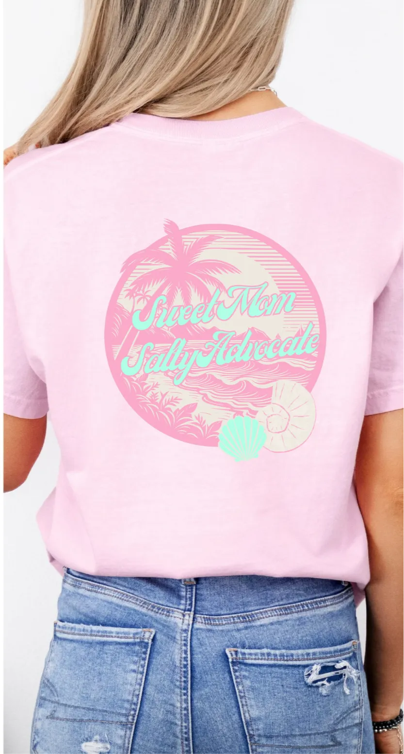 Sweet Mom Salty Advocate Tee