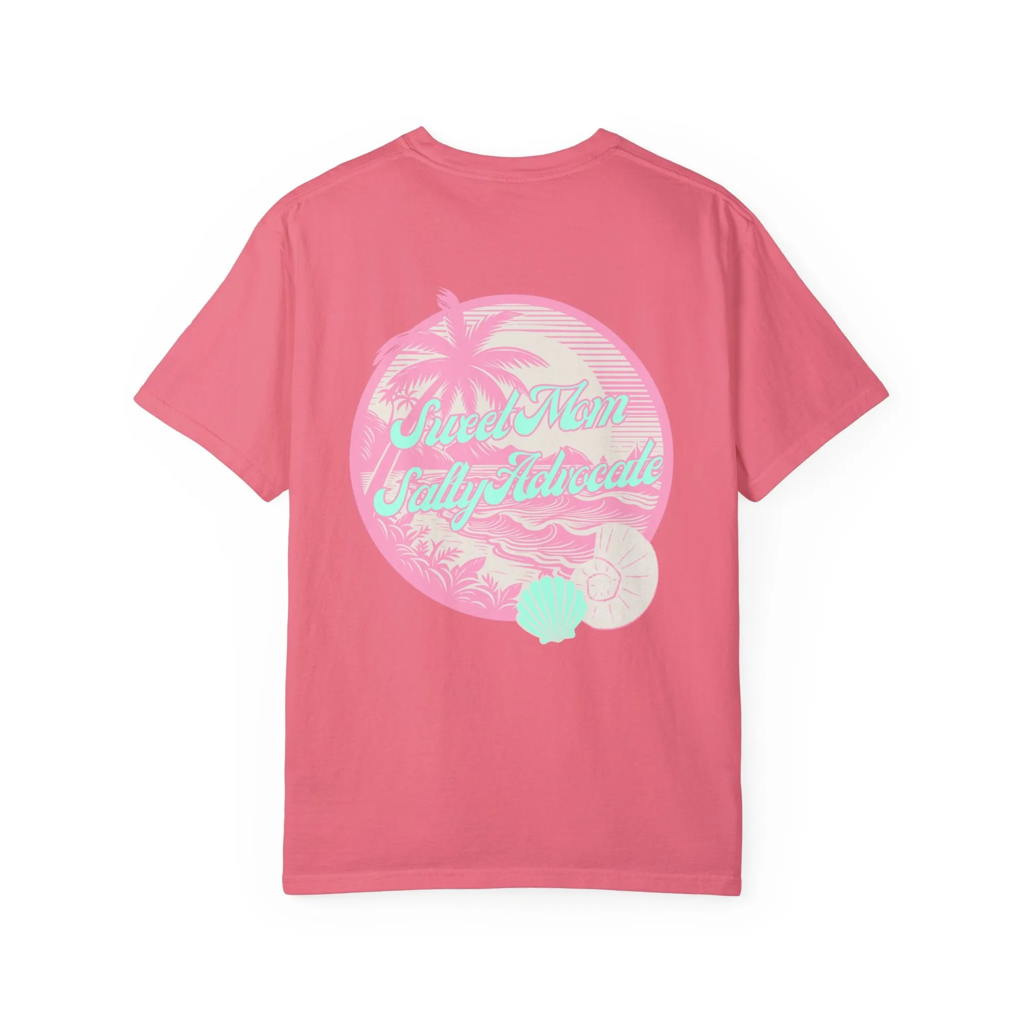 Sweet Mom Salty Advocate Tee