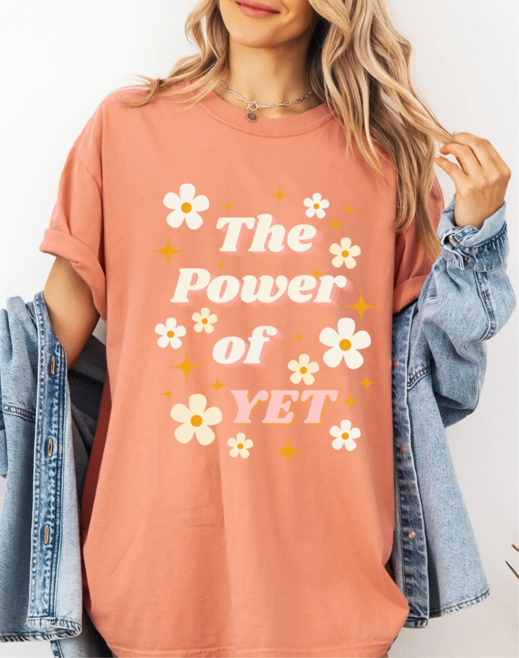 The Power of YET Flower Tee