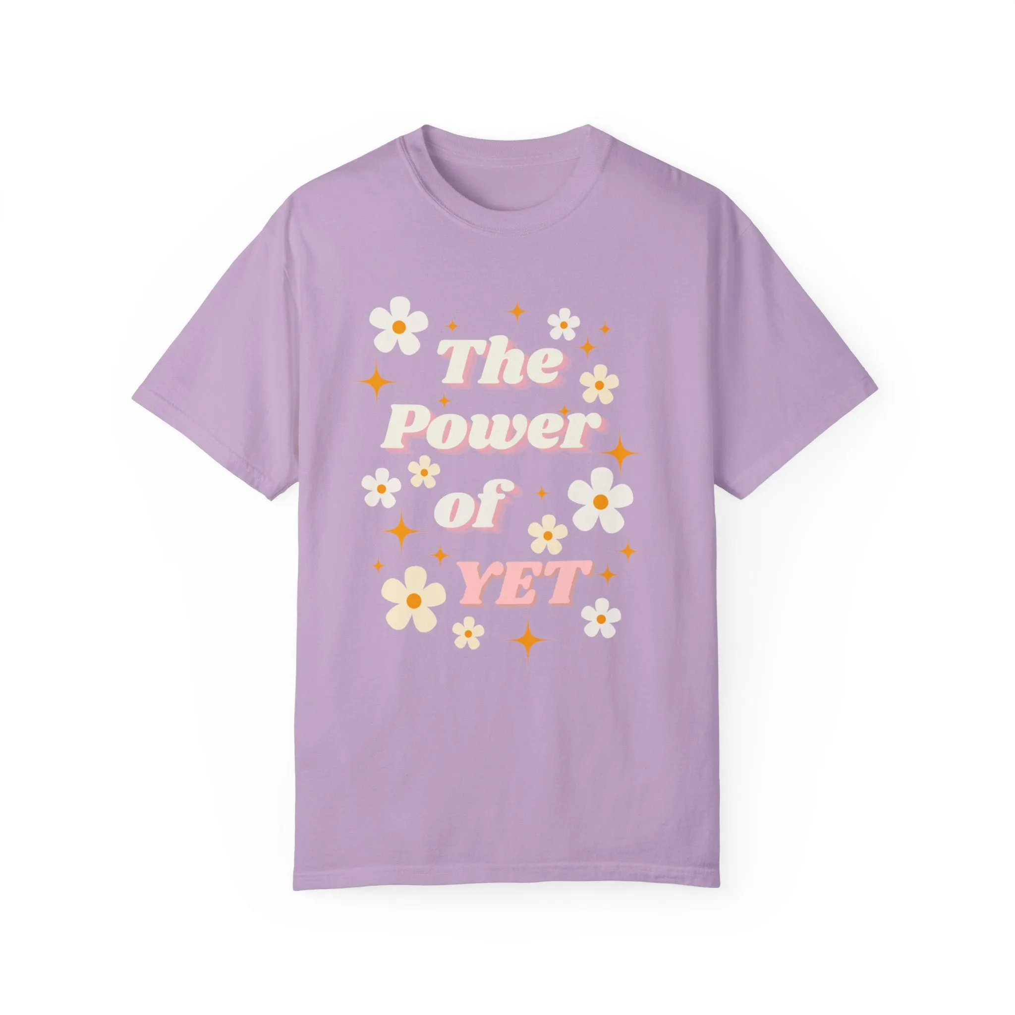 The Power of YET Flower Tee