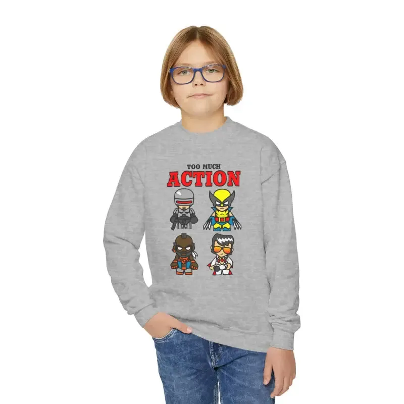 Too Much Action Youth Crewneck Sweatshirt Vibe