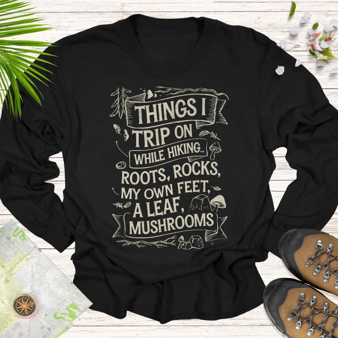 Trip On Mushrooms Long Sleeve Unisex T-Shirt